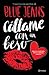 Cállame con un beso by Blue Jeans
