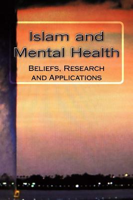 Free Download Islam and Mental Health: Beliefs, Research and Applications Full Audiobook