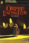 Orphée l'enchanteur by Marie-Thérèse Davidson