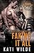 Faking it All (Hellfire Riders MC, #10)