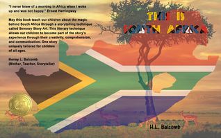 This is South Africa: Unlocking the magic of South Africa through each young reader's creativity because learning should be fun! Children's book with Emotional Intelligence (EI)