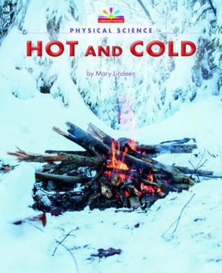 Hot and Cold (Beginning-to-read - Physical Science)