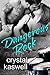 Dangerous Rock (Dangerous N...