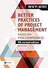 Better Practices of Project Management Based on Ipma Competences - 4th Revised Edition