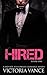 Hired: Book One
