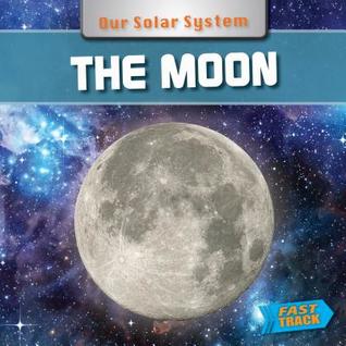 The Moon (Our Solar System)