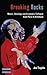 Breaking Rocks: Music, Ideology and Economic Collapse, from Paris to Kinshasa (Dislocations, 19)