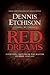 Red Dreams: The Definitive Edition