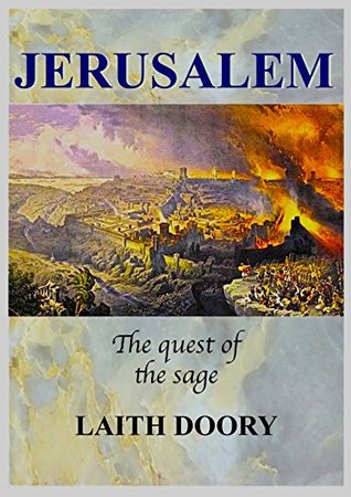 Jerusalem: The Quest of the Sage (Kindle Edition)