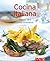Cocina italiana: Nuestras 100 mejores recetas en un solo libro (Spanish Edition)