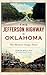 The Jefferson Highway in Oklahoma: The Historic Osage Trace