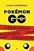 Pokémon Go: La guía no autorizada (Spanish Edition)