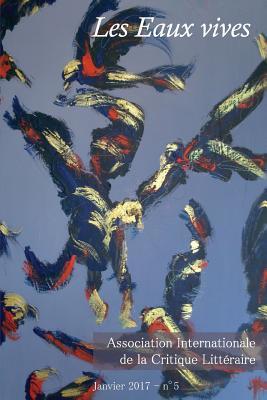 Les Eaux vives: Janvier 2017 (Bulletin de l'AICL) (French Edition)