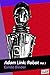 Adam Link: Robot Vol. 1 (Ad...