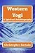 Western Yogi: A Spiritual A...