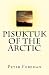 Pisuktuk of the Arctic: The...