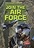 Join the Air Force (US Armed Forces)