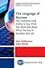 The Language of Success: The Confidence and Ability to Say What You Mean and Mean What You Say in Business and Life