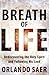 Breath of Life: Rediscoveri...