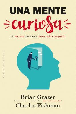 Una mente curiosa (Ediciones Obelisco) (Spanish Edition)