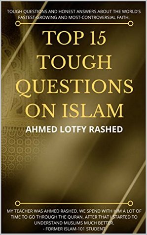 Top 15 Tough Questions on Islam (Kindle Edition)