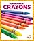 Crayons (How Is It Made?)