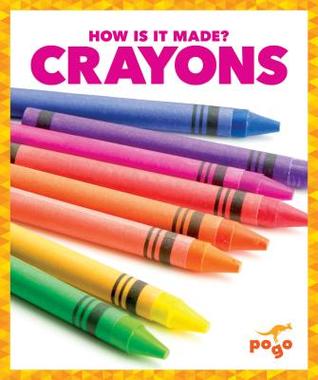 Crayons (How Is It Made?)