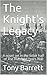 The Knight's Legacy: A novel set in the latter half of The Hundred Years War