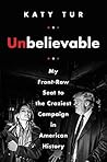 Unbelievable: My ...