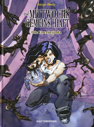 Die Encrucijada (Die Mittwochs Gemeinschaft #2)