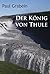 Der König von Thule: historischer Roman (German Edition)
