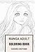 Manga Adult Coloring Book: Japan Culture and Manga Hentai Anime Inspired Adult Coloring Book
