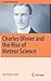 Charles Olivier and the Rise of Meteor Science