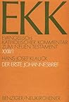 Der Erste Johannesbrief (Evangelisch-Katholischer Kommentar Zum Neuen Testament) (German Edition)