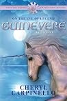 Guinevere: On the...
