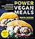 Power Vegan Meals: High-Protein Plant-Based Recipes for a Stronger, Healthier You
