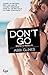 Don't go (Reese et Mase t. 1) (French Edition)