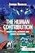 The Human Contribution: Unsafe Acts, Accidents and Heroic Recoveries