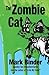 The Zombie Cat: spooky fun misadventures (It Ate My Sister)