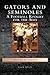 Gators and Seminoles: A Football Rivalry for the Ages