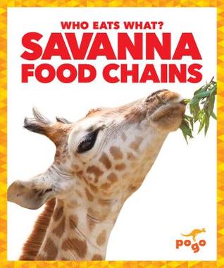 Savanna Food Chains (Who Eats What?)