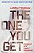 The One You Get by Jason Tougaw