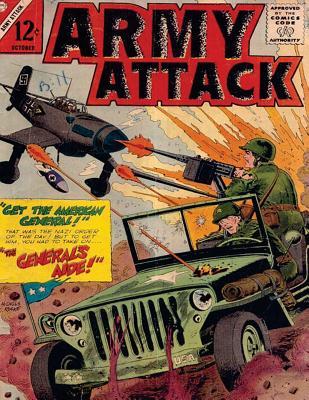Army Attack: Volume 40 Get the American General! the General's Aide!