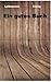 Ein Gutes Buch (German Edition)