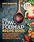 The Low-FODMAP Recipe Book:...