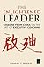 The Enlightened Leader: Lessons from China on the Art of Executive Coaching (0)