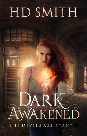 Dark Awakened (The Devil's Assistant, #2)