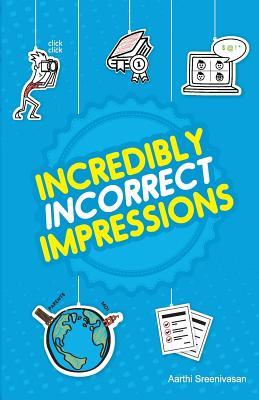 Incredibly Incorrect Impressions (Paperback)