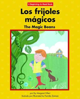 Los Frijoles Mágicos / The Magic Beans