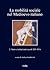 La mobilità sociale nel Medioevo italiano. 2 by Andrea Gamberini